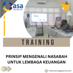 TRAINING PRINSIP MENGENALI NASABAH UNTUK LEMBAGA KEUANGAN