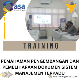TRAINING PEMAHAMAN PENGEMBANGAN DAN PEMELIHARAAN DOKUMEN SISTEM MANAJEMEN TERPADU