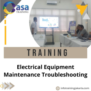 TRAINING ELECTRICAL EQUIPMENT MAINTENANCE TROUBLESHOOTING