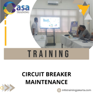 TRAINING CIRCUIT BREAKER MAINTENANCE