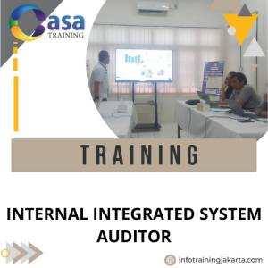 TRAINING INTERNAL INTEGRATED SYSTEM AUDITOR