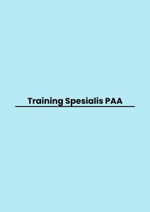 pelatihan Spesialis PAA di bandung