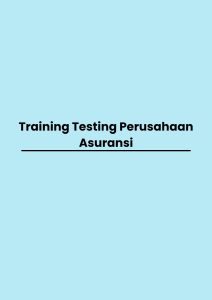 pelatihan Testing Perusahaan Asuransi di bandung