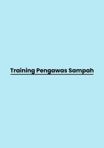 pelatihan Pengawas Sampah di bandung