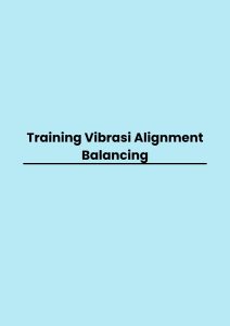 pelatihan Vibrasi Alignment Balancing di bandung