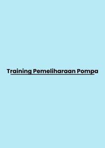 pelatihan Pemeliharaan Pompa di bandung