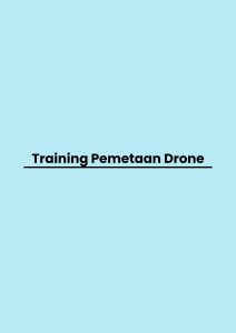 pelatihan Pemetaan Drone di bandung