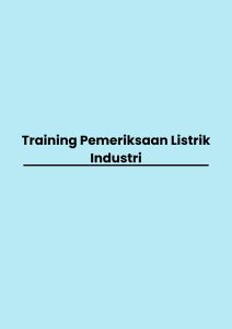 pelatihan Pemeriksaan Listrik Industri di bandung
