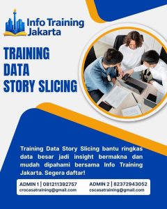 pelatihan Data Story Slicing di jakarta