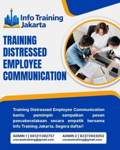 pelatihan DISTRESSED EMPLOYEE COMMUNICATION di jakarta