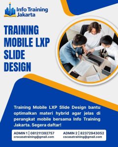 pelatihan MOBILE LXP SLIDE DESIGN di jakarta