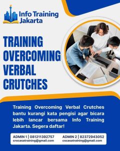 pelatihan OVERCOMING VERBAL CRUTCHES di jakarta
