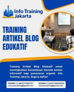 pelatihan ARTIKEL BLOG EDUKATIF di jakarta
