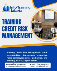 pelatihan CREDIT RISK MANAGEMENT di jakarta