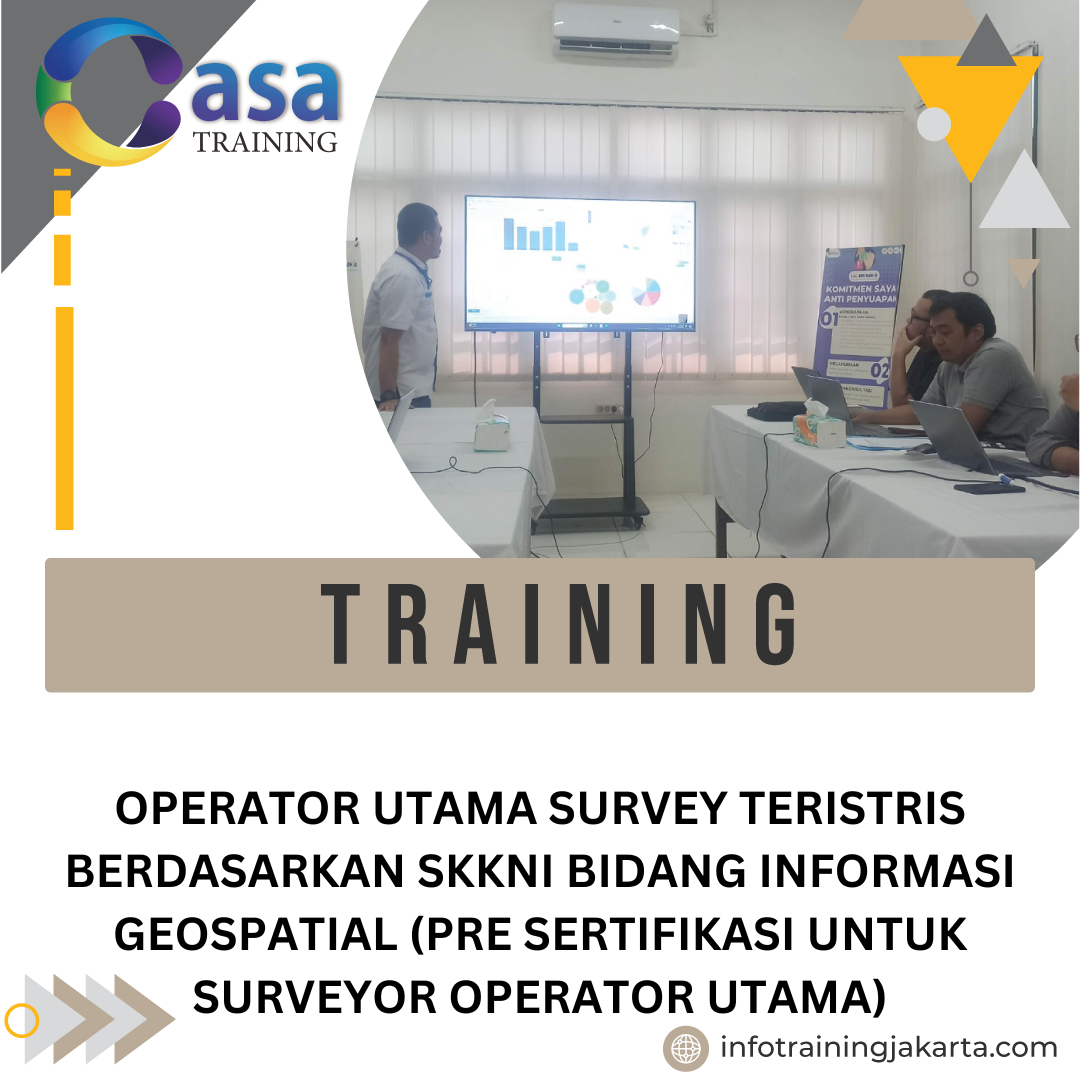 TRAINING OPERATOR UTAMA SURVEY TERISTRIS BERDASARKAN SKKNI BIDANG INFORMASI GEOSPATIAL (PRE SERTIFIKASI UNTUK SURVEYOR OPERATOR UTAMA)
