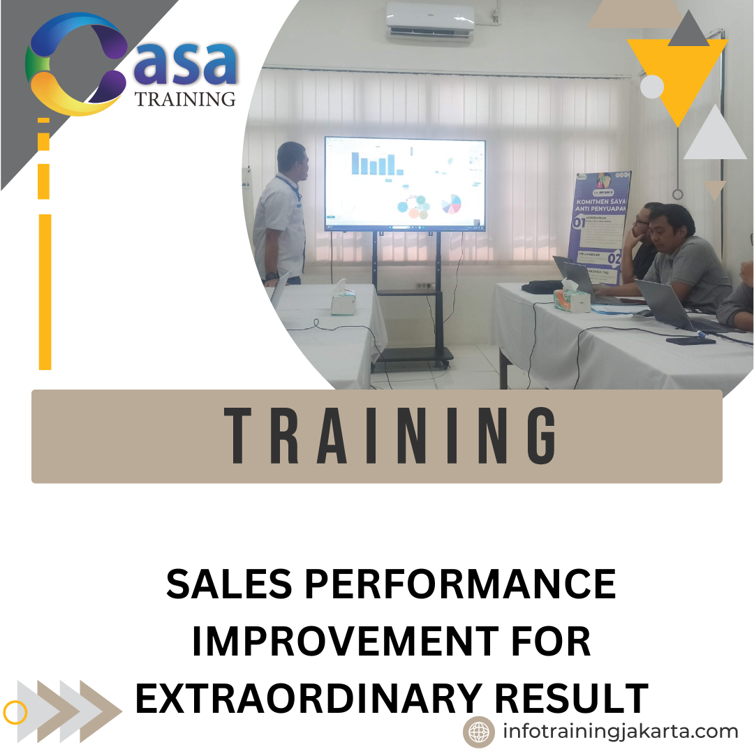 TRAINING SALES PERFORMANCE IMPROVEMENT FOR EXTRAORDINARY RESULT