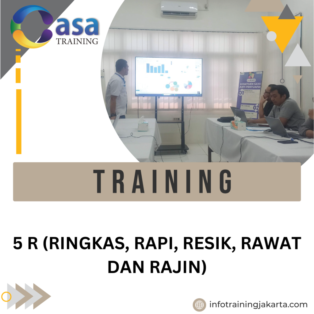 TRAINING 5 R (RINGKAS, RAPI, RESIK, RAWAT DAN RAJIN)