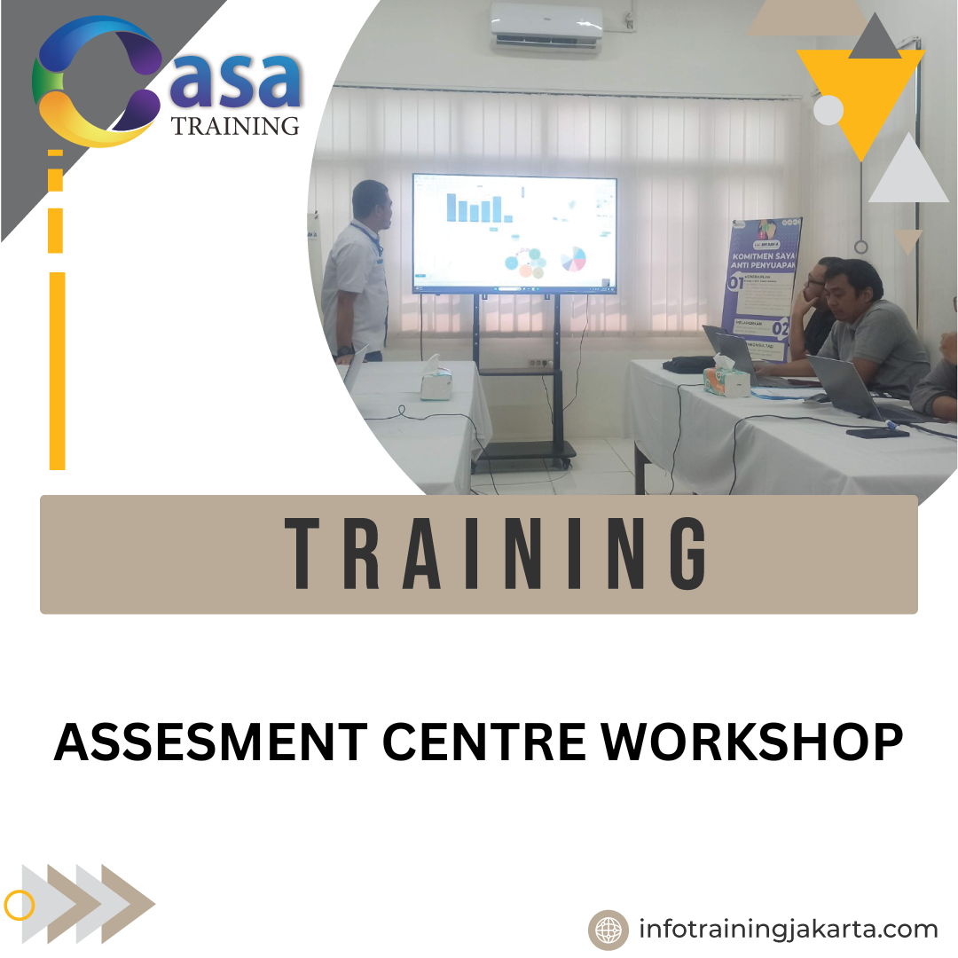 TRAINING ASSESMENT CENTRE WORKSHOP