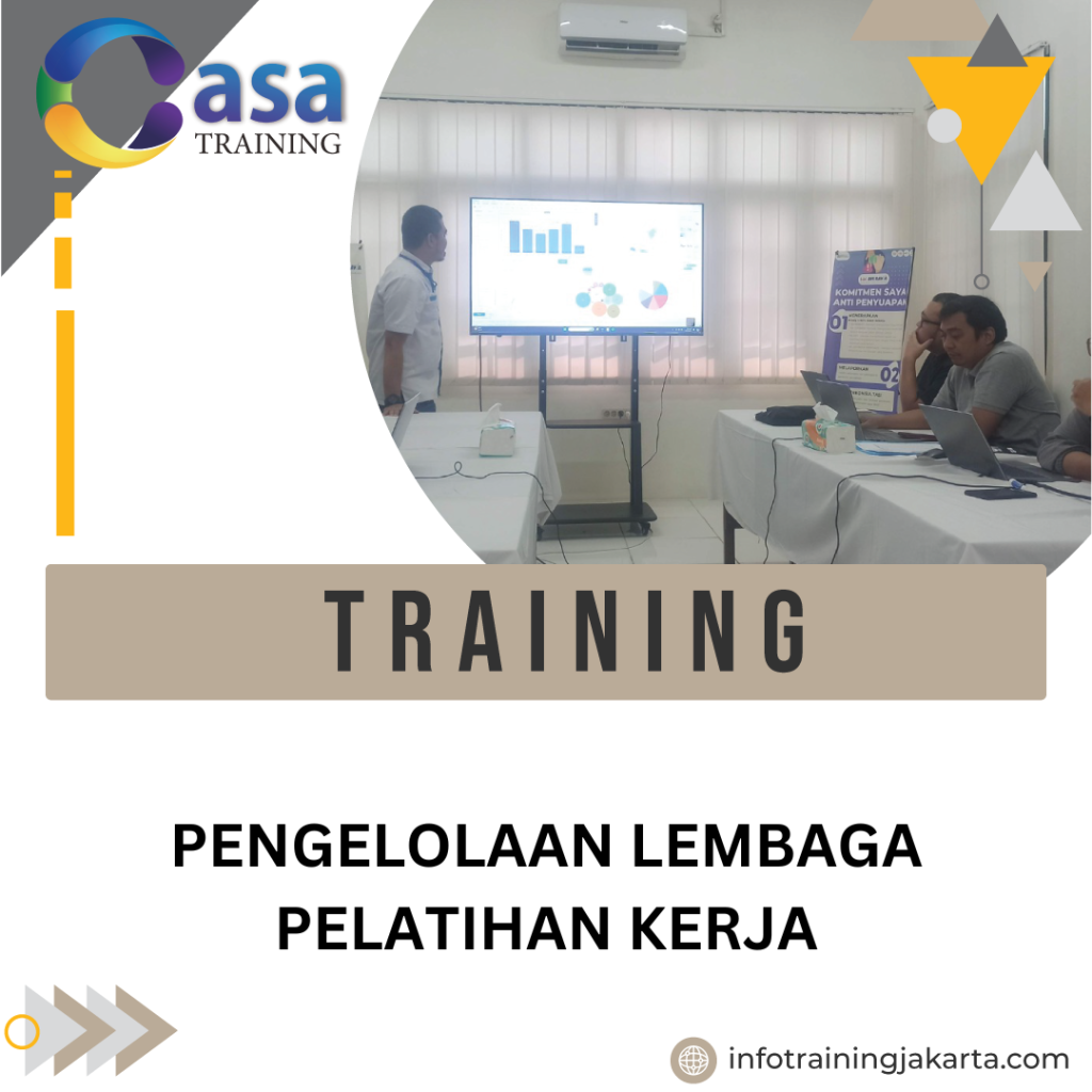 TRAINING PENGELOLAAN LEMBAGA PELATIHAN KERJA