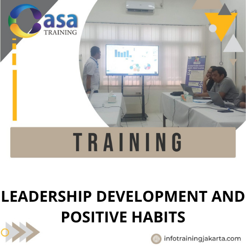 TRAINING LEADERSHIP DEVELOPMENT AND POSITIVE HABITS