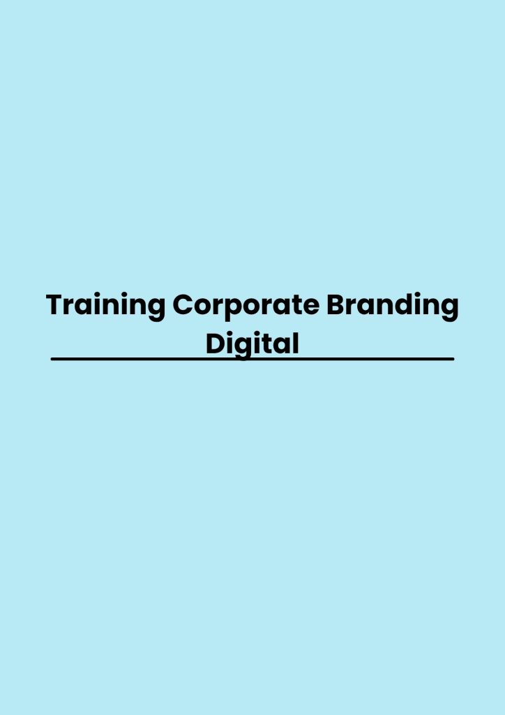 pelatihan Corporate Branding Digital di bandung