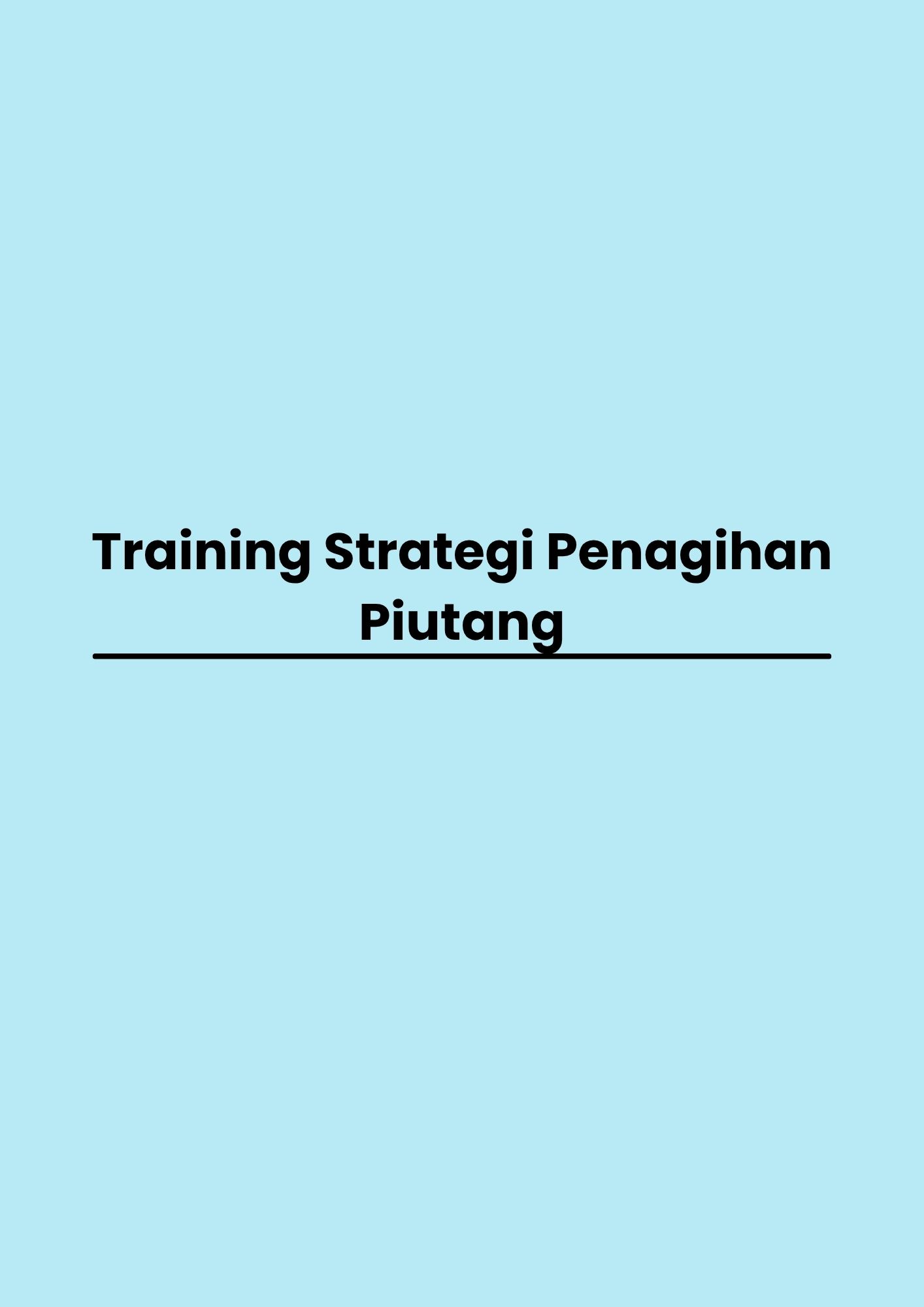 pelatihan Strategi Penagihan Piutang di bandung
