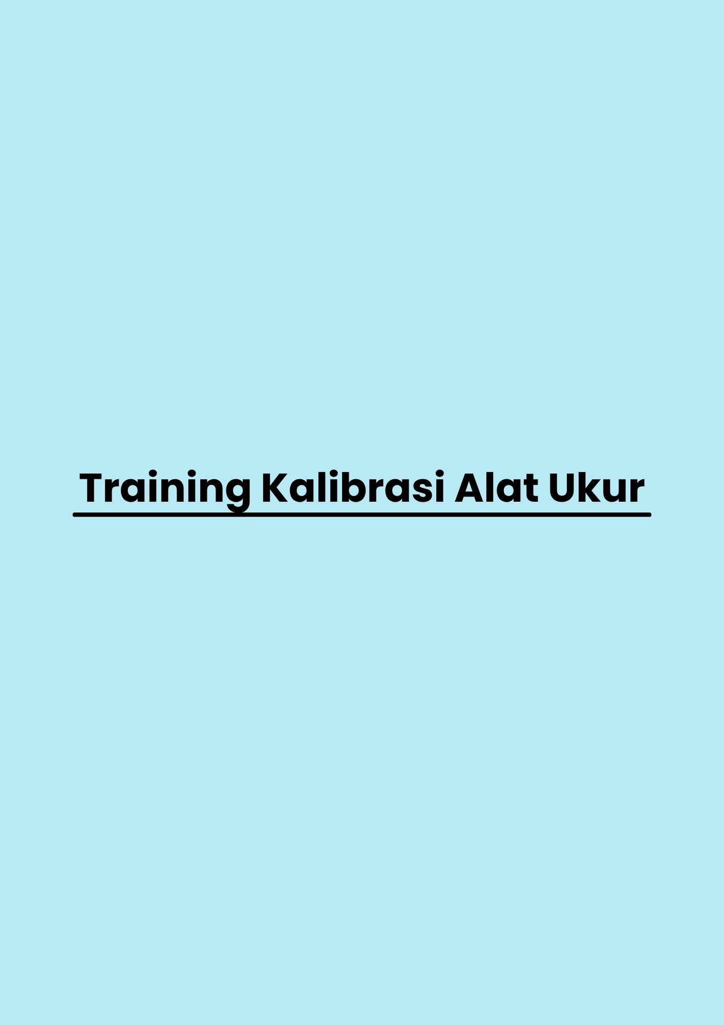 pelatihan Kalibrasi Alat Ukur di bandung