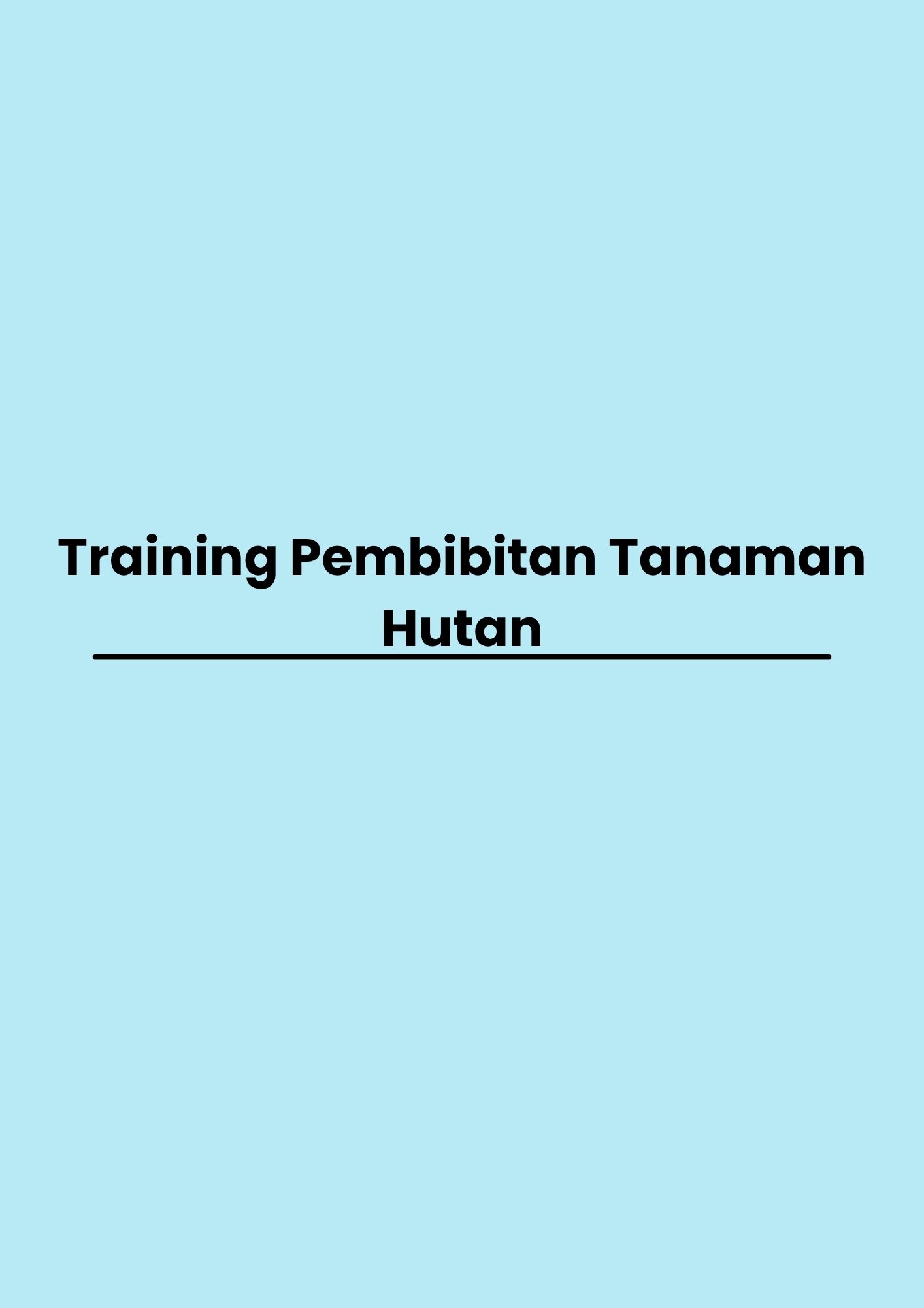 pelatihan Pembibitan Tanaman Hutan di bandung