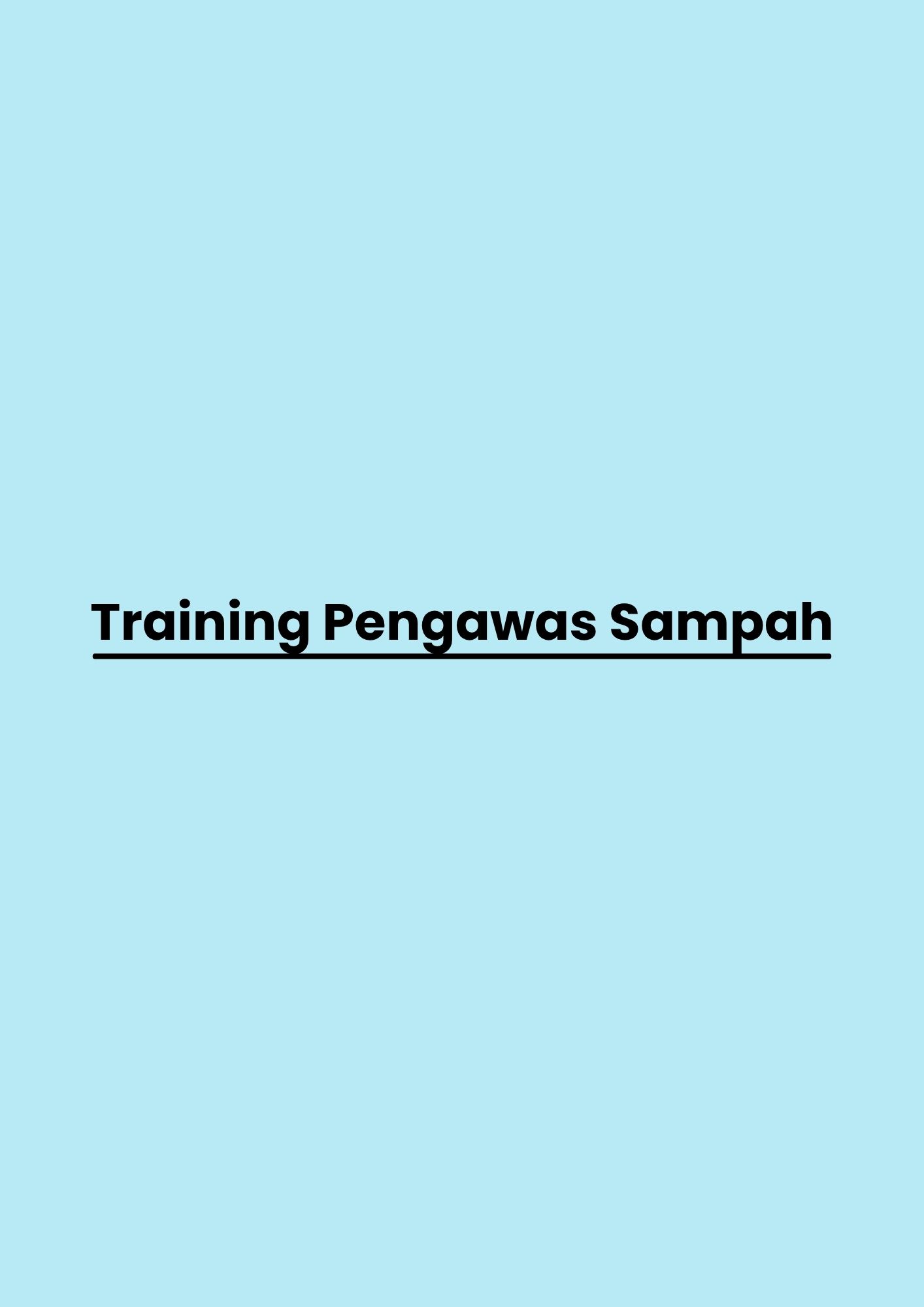pelatihan Pengawas Sampah di bandung