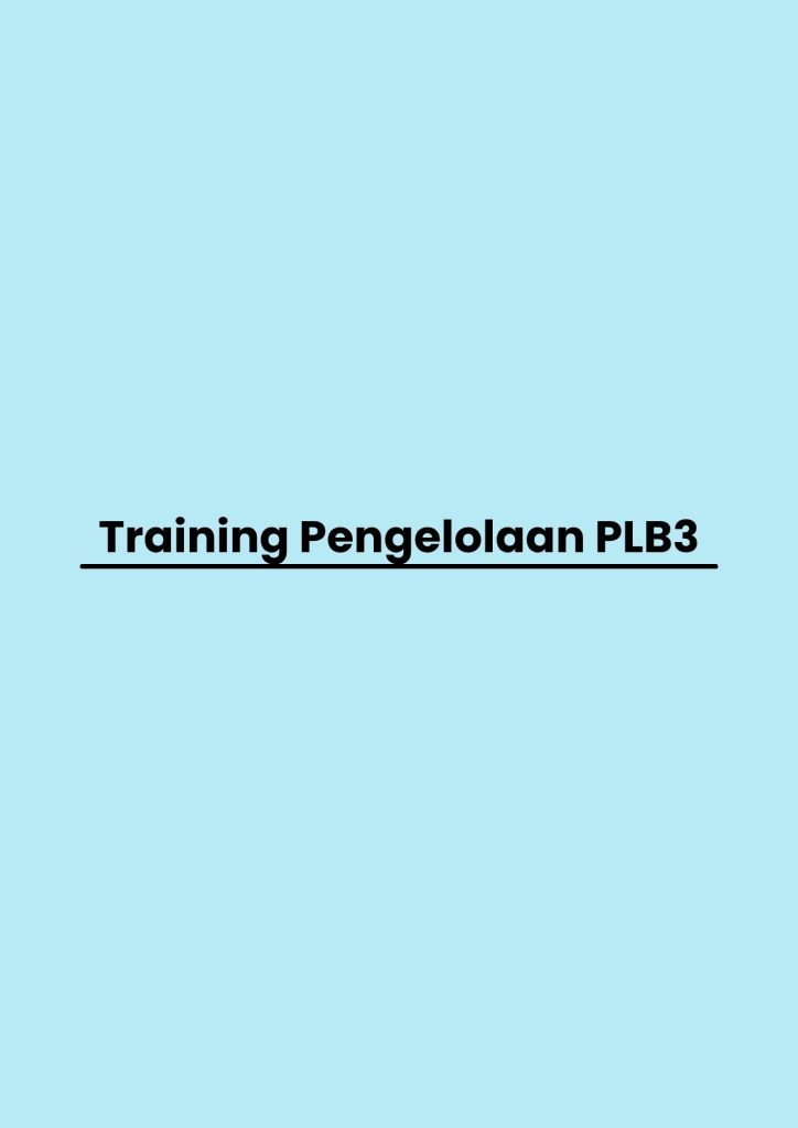 pelatihan Pengelolaan PLB3 di bandung