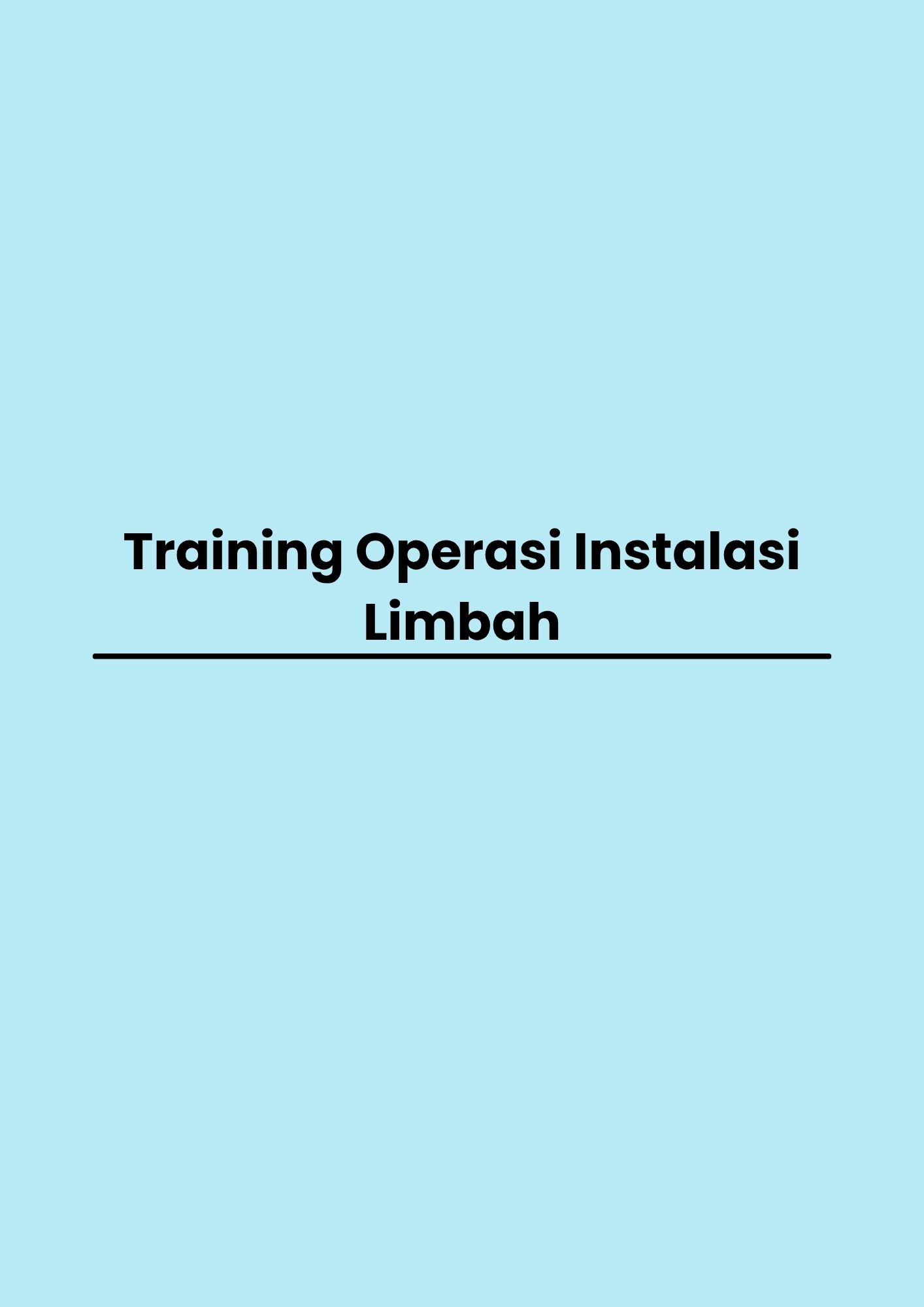 pelatihan Operasi Instalasi Limbah di bandung