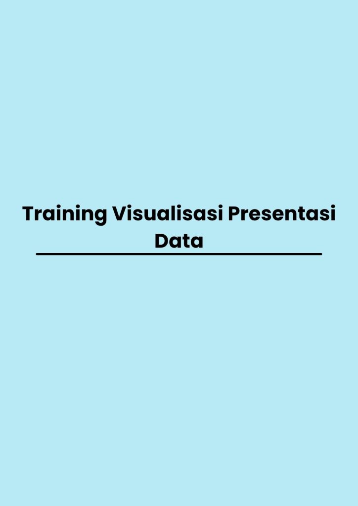 pelatihan Visualisasi Presentasi Data di bandung