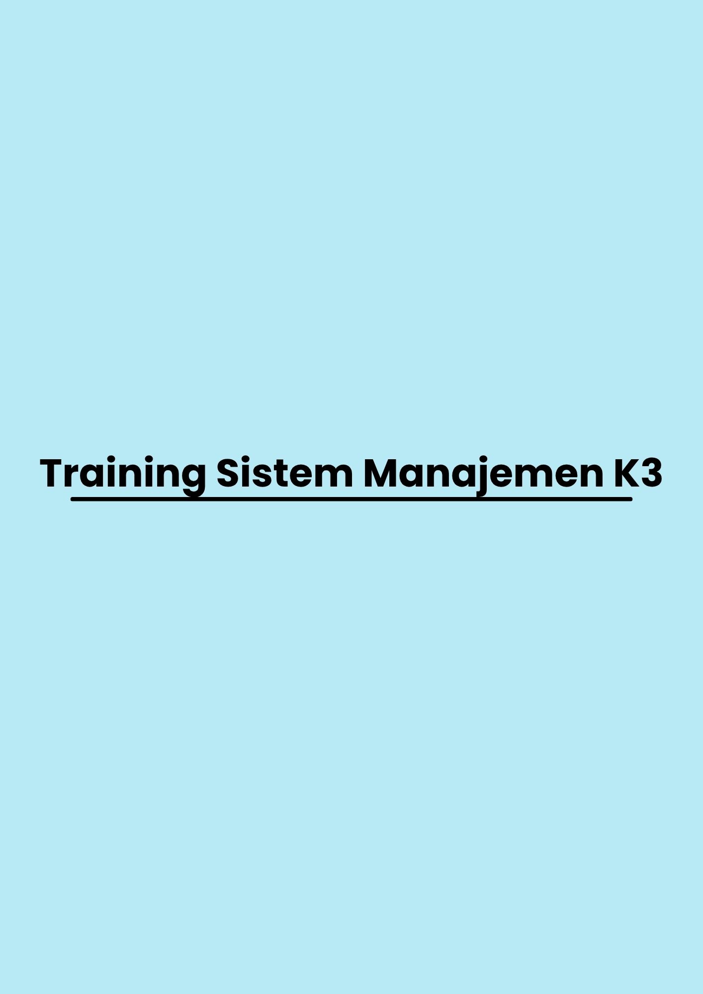 pelatihan Sistem Manajemen K3 di bandung