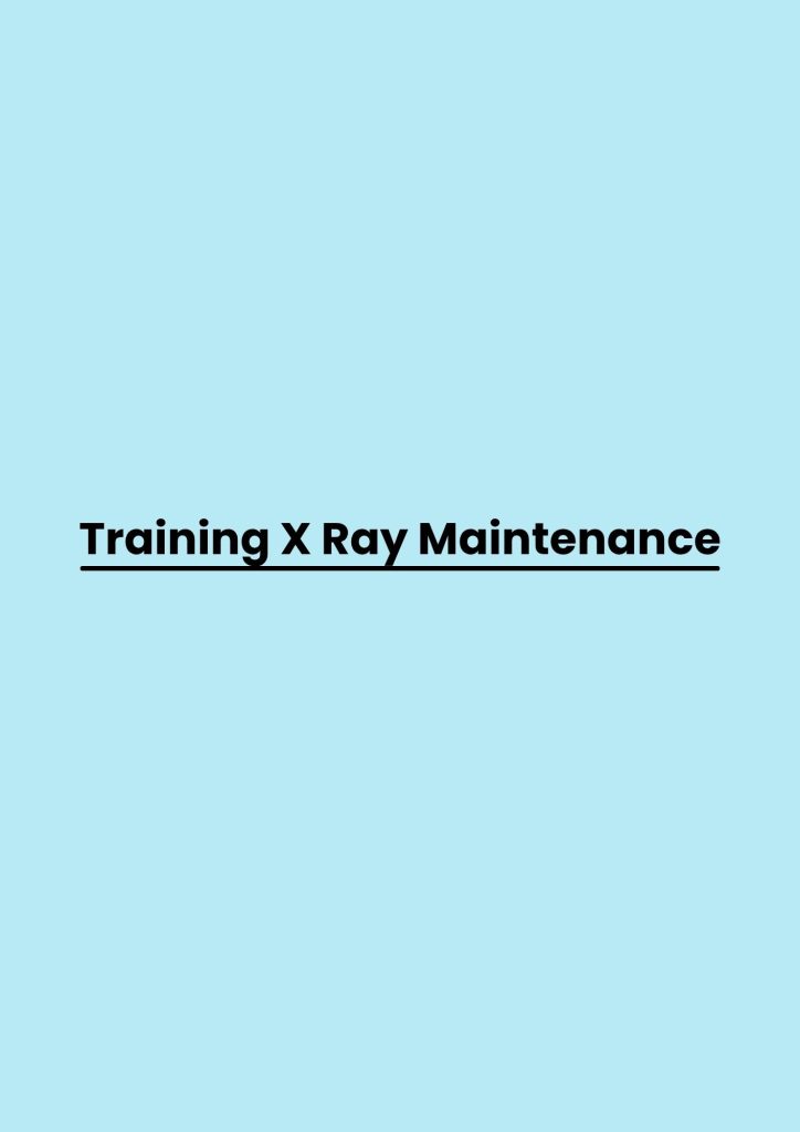 pelatihan X Ray Maintenance di bandung
