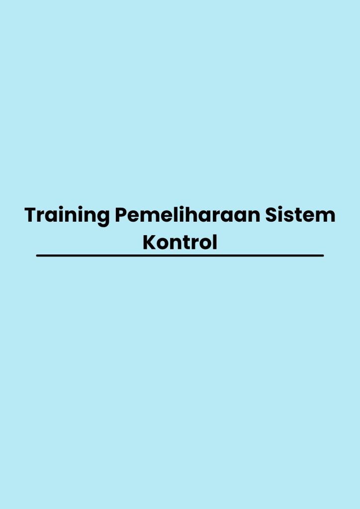 pelatihan Pemeliharaan Sistem Kontrol di bandung