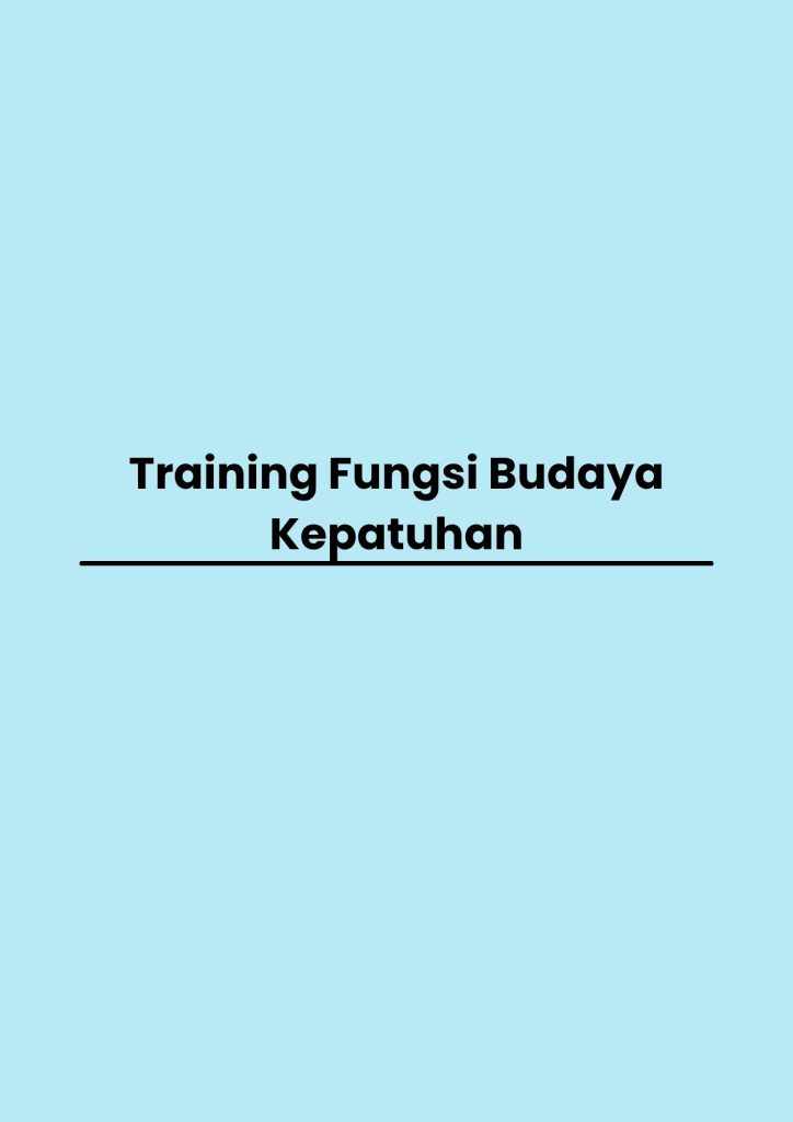 pelatihan Fungsi Budaya Kepatuhan di bandung