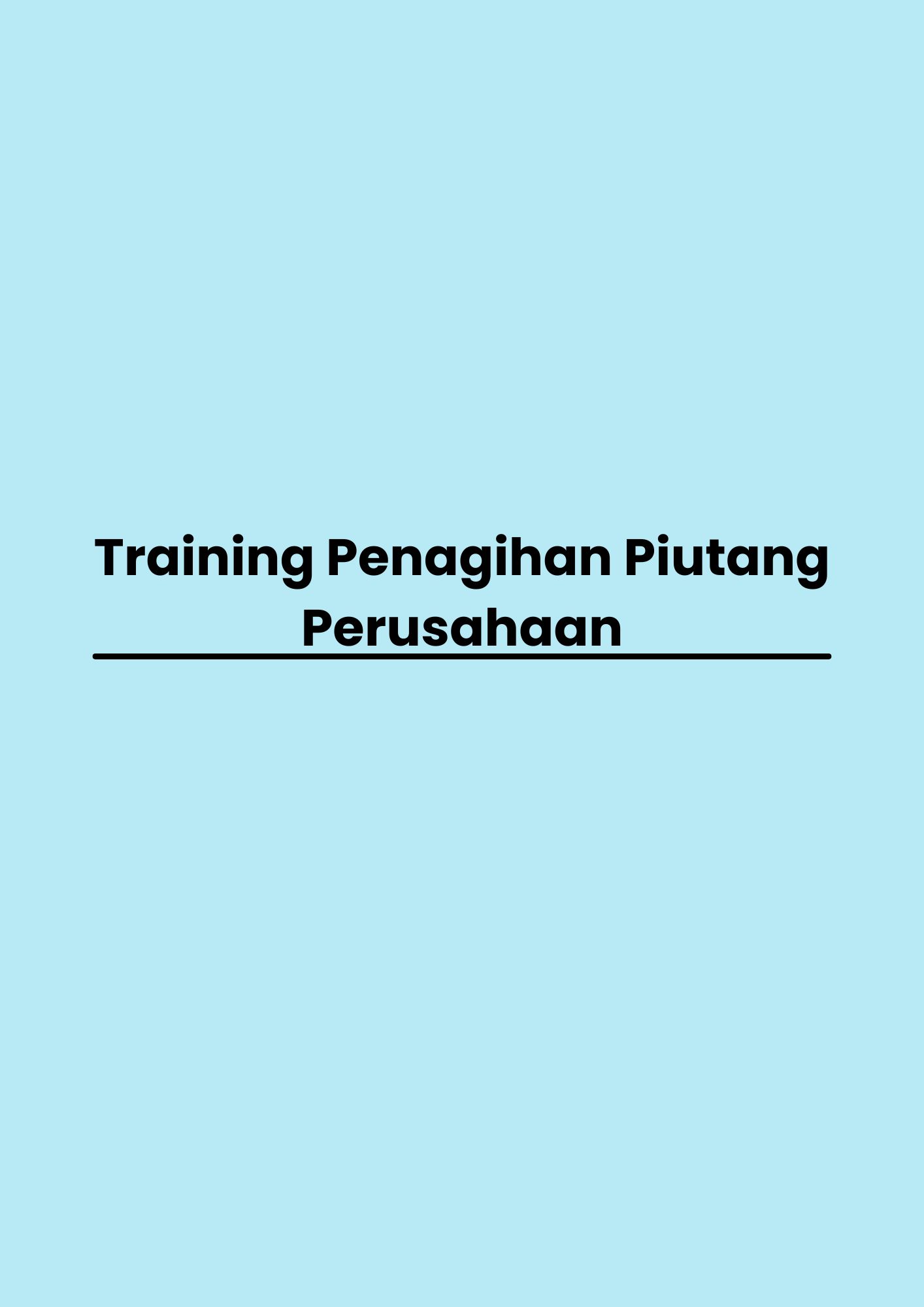pelatihan Penagihan Piutang Perusahaan di bandung