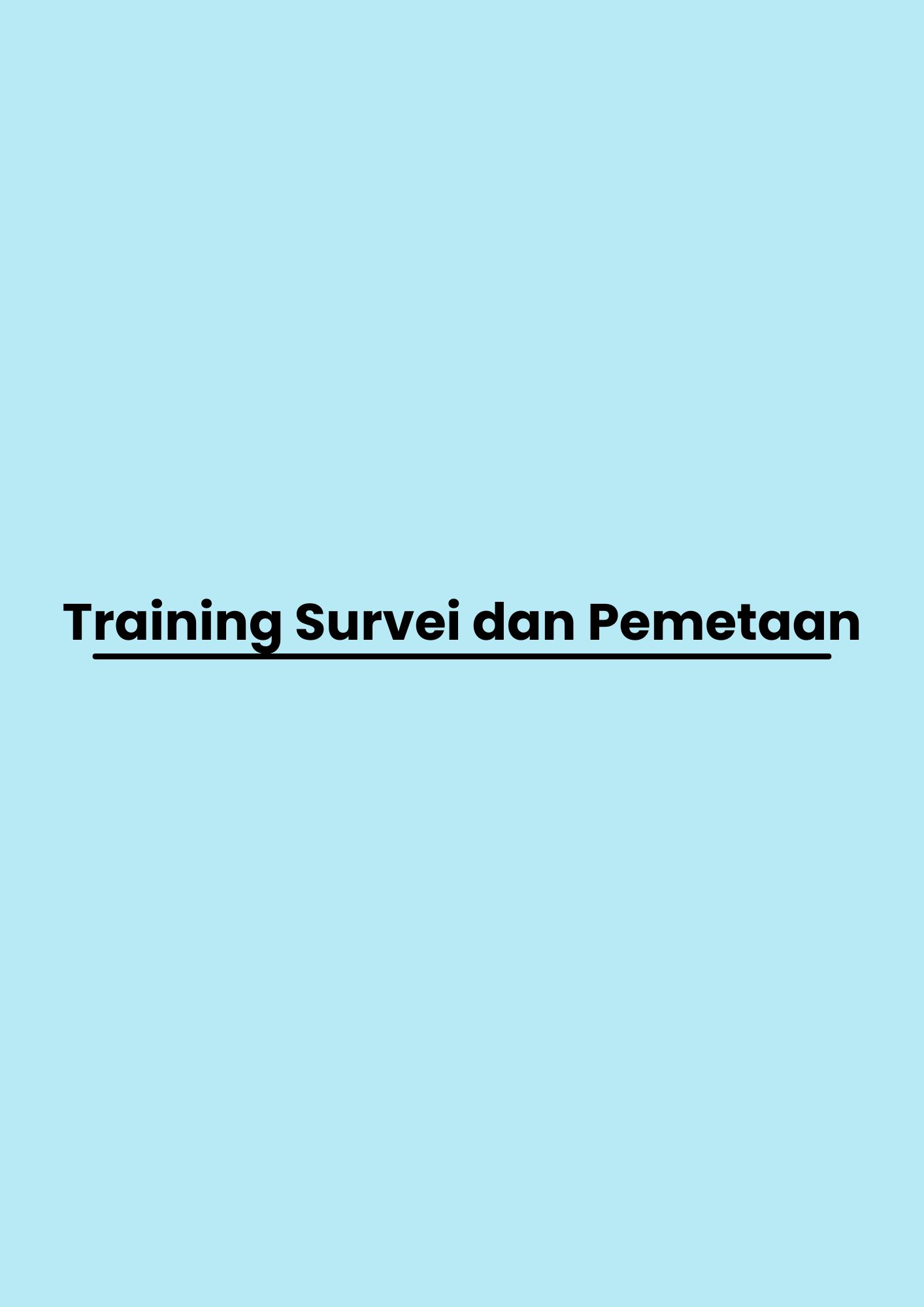 pelatihan Survei dan Pemetaan di bandung