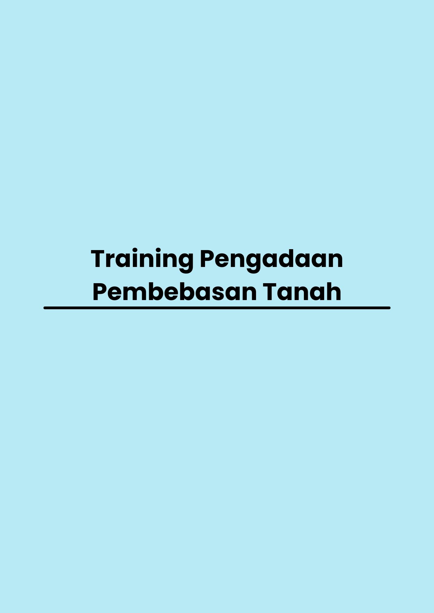 pelatihan Pengadaan Pembebasan Tanah di bandung