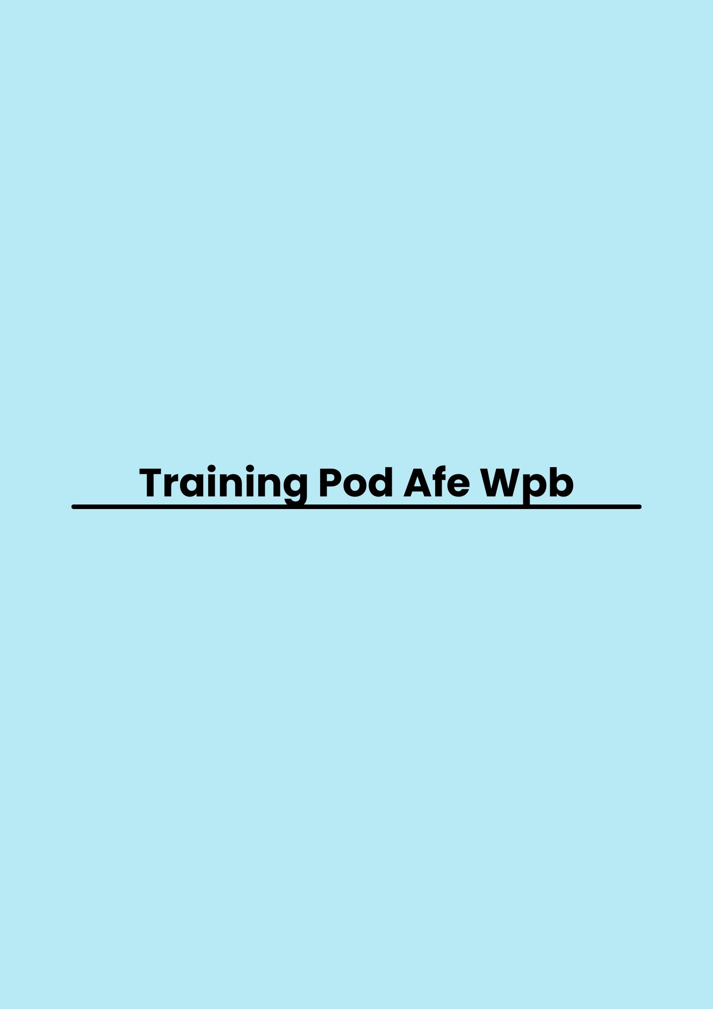 pelatihan Pod Afe Wpb di bandung