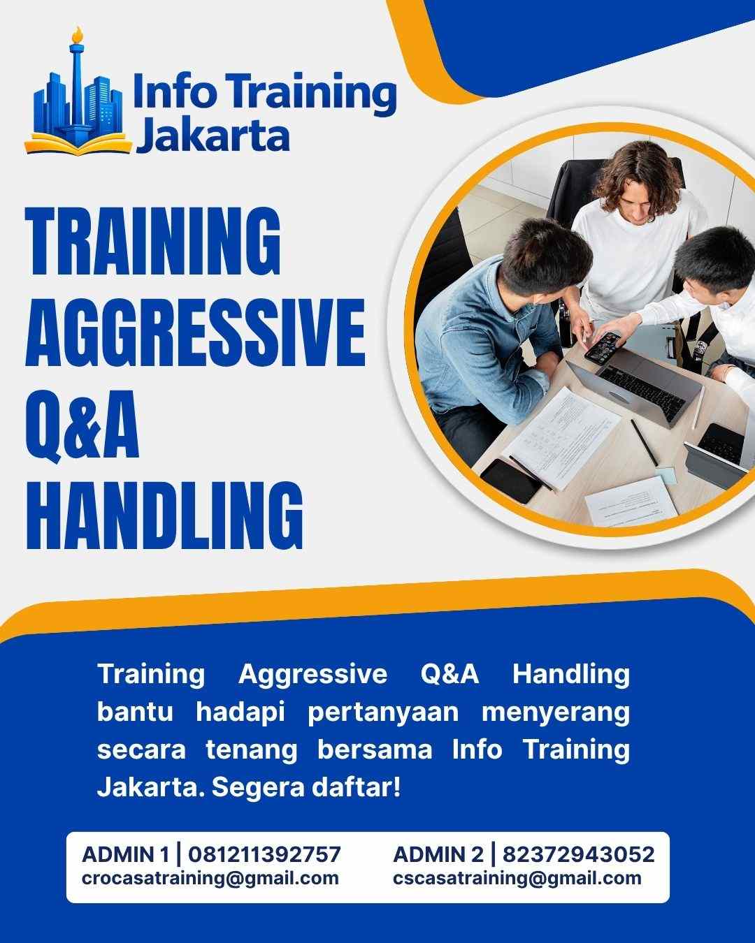 pelatihan AGGRESSIVE Q&A HANDLING di jakarta