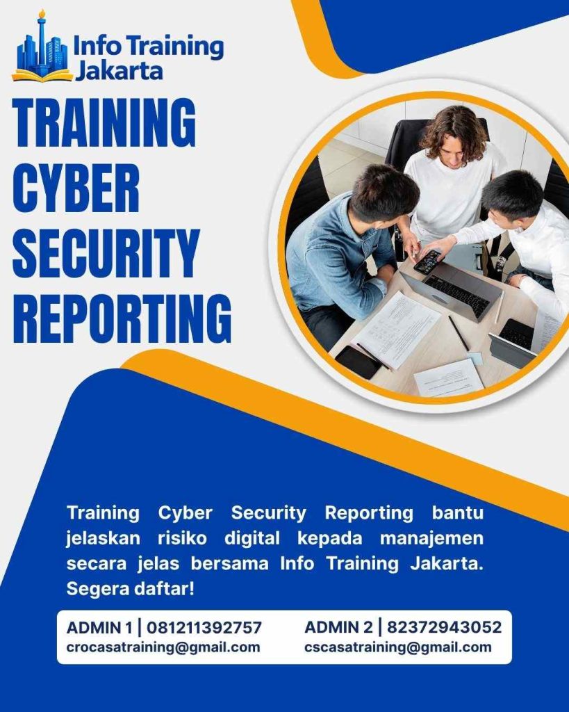 pelatihan CYBER SECURITY REPORTING di jakarta