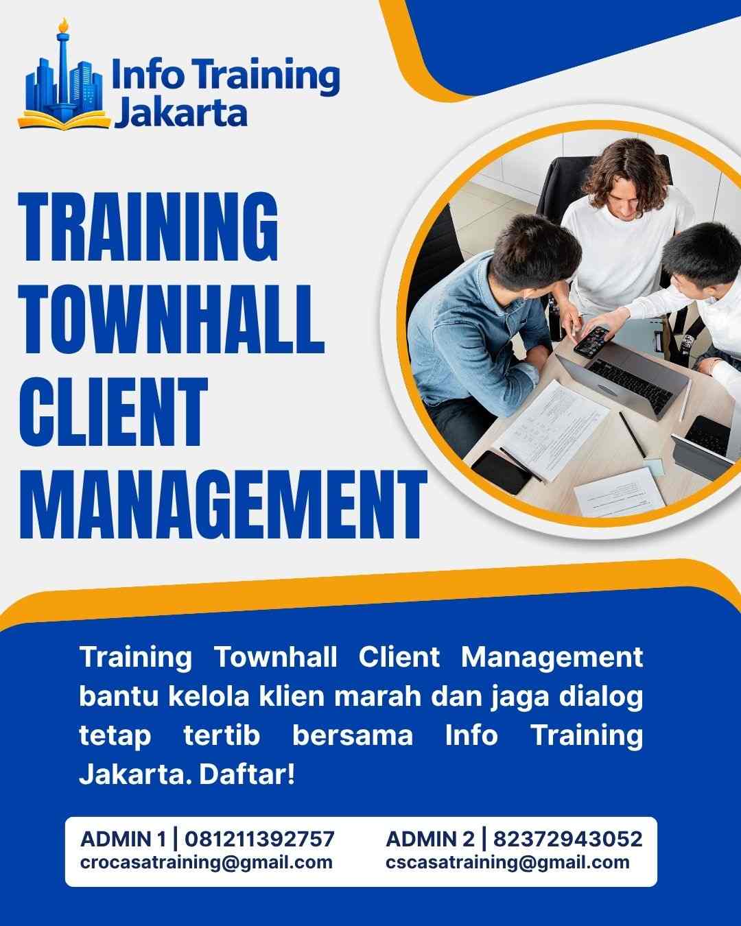 pelatihan TOWNHALL CLIENT MANAGEMENT di jakarta