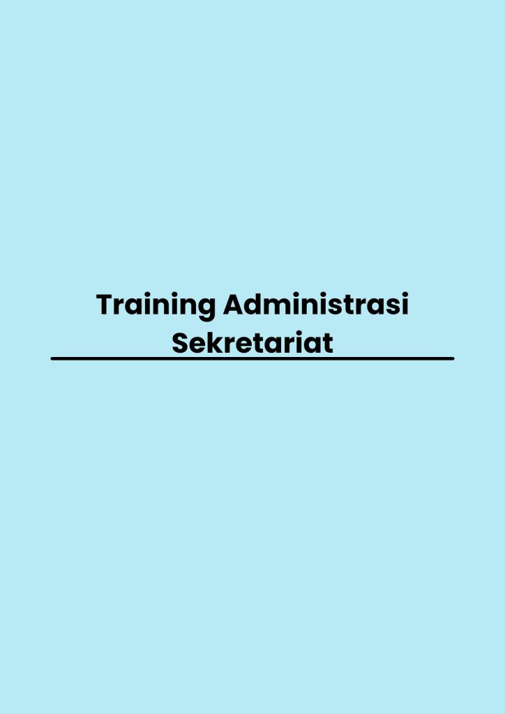 pelatihan Administrasi Sekretariat di jakarta