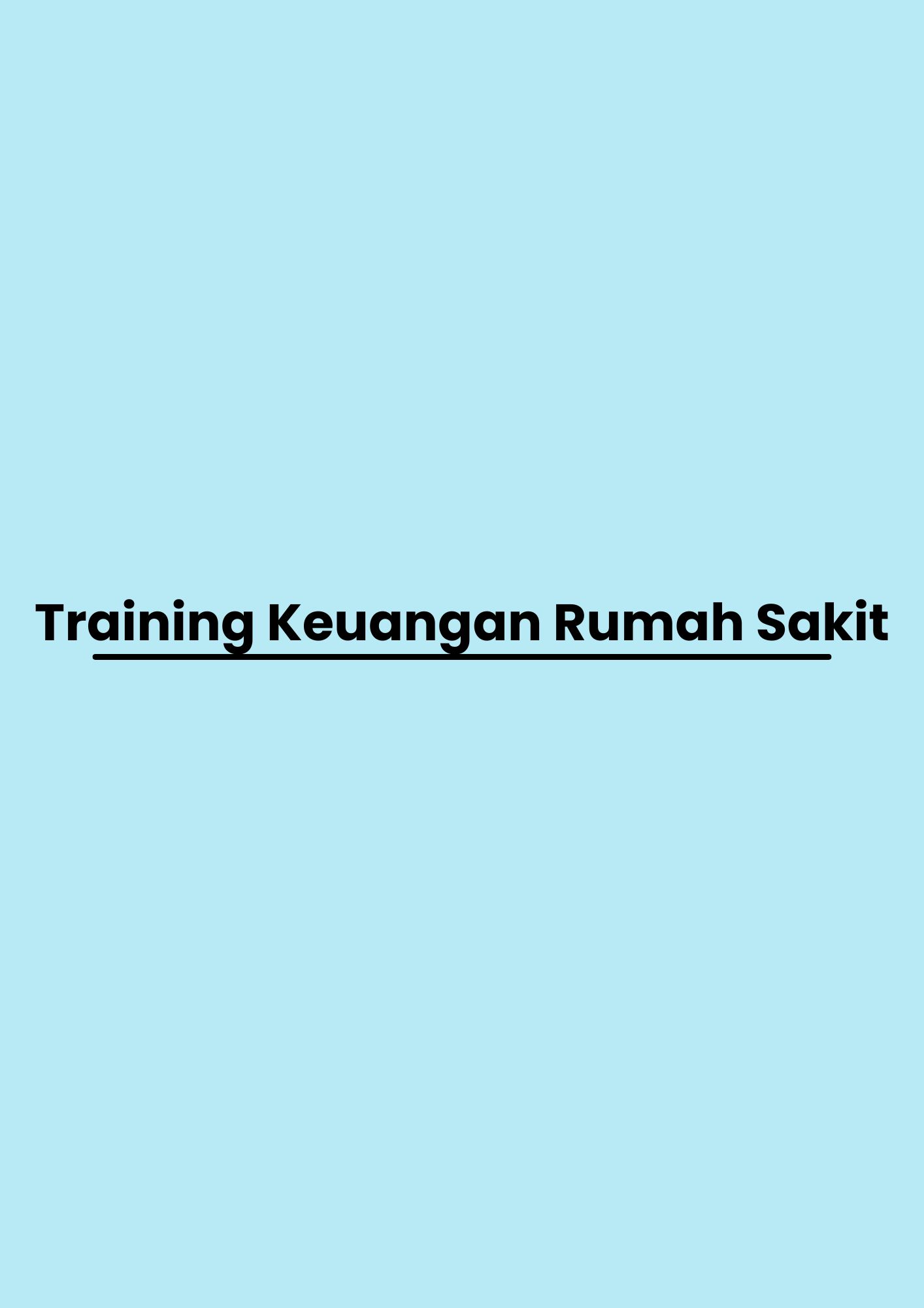 pelatihan Keuangan Rumah Sakit di bandung