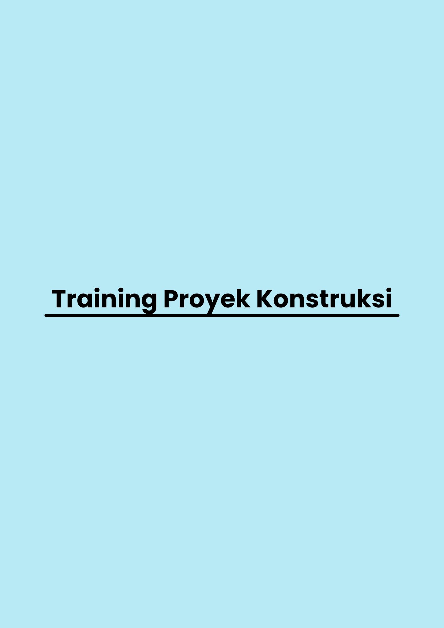 pelatihan Proyek Konstruksi di bandung